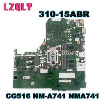 Для Lenovo IdeaPad 310-15ABR Материнская плата ноутбука CG516 NM-A741 NMA741 С процессором A10-9600P A12-9700P FX9800P 4 ГБ оперативной ПАМЯТИ DDR4